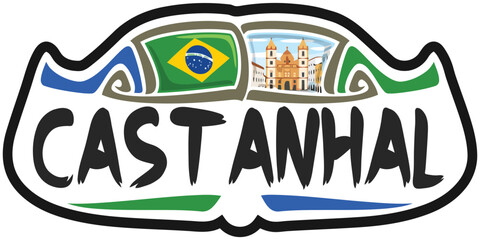 Castanhal Brazil Flag Travel Souvenir Sticker Skyline Landmark Logo Badge Stamp Seal Emblem Coat of Arms Vector Illustration SVG EPS