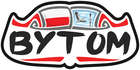 Bytom Poland Flag Travel Souvenir Sticker Skyline Landmark Logo Badge Stamp Seal Emblem Coat of Arms Vector Illustration SVG EPS