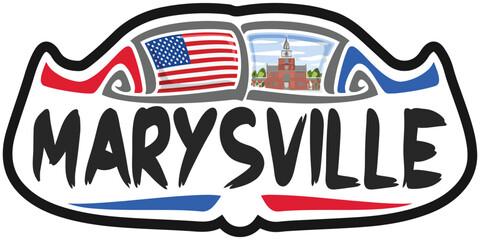 Marysville USA United States Flag Travel Souvenir Sticker Skyline Landmark Logo Badge Stamp Seal Emblem Coat of Arms Vector Illustration SVG EPS