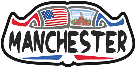 Manchester USA United States Flag Travel Souvenir Sticker Skyline Landmark Logo Badge Stamp Seal Emblem Coat of Arms Vector Illustration SVG EPS