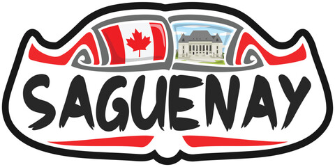 Saguenay Canada Flag Travel Souvenir Sticker Skyline Landmark Logo Badge Stamp Seal Emblem Coat of Arms Vector Illustration SVG EPS