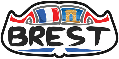 Brest France Flag Travel Souvenir Sticker Skyline Landmark Logo Badge Stamp Seal Emblem Coat of Arms Vector Illustration SVG EPS