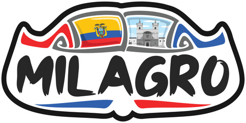 Milagro Ecuador Flag Travel Souvenir Sticker Skyline Landmark Logo Badge Stamp Seal Emblem Coat of Arms Vector Illustration SVG EPS