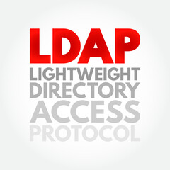 LDAP - Lightweight Directory Access Protocol is an open, vendor-neutral, industry standard application protocol, acronym technology concept background