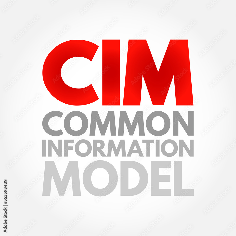 Poster cim common information model - open standard that defines how managed elements in an it environment 