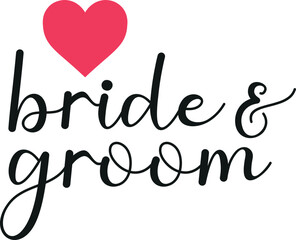 Bride and Groom Lettering Vector illustration