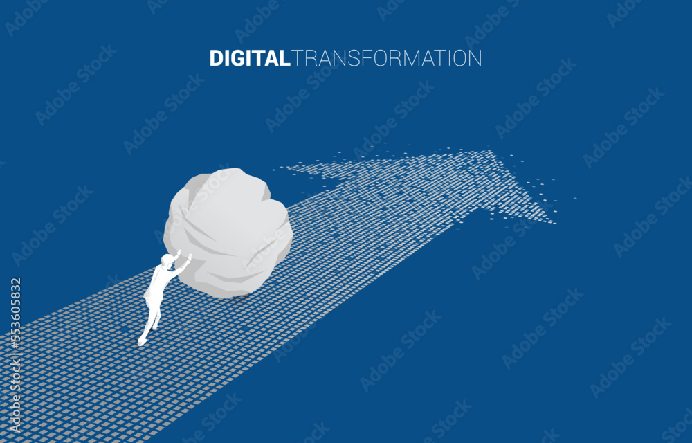 Poster silhouette of businessman pushing the big rock on the arrow from pixel. concept of digital transform