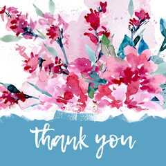Postcard, banner, gratitude with watercolor bouquet of flowers. Watercolor background with flowers and splashes, spots. Botanical watercolor background for design