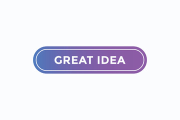 great idea button vectors. sign label speech bubble great idea
