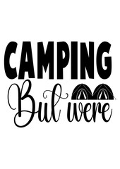 camping but were