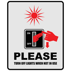 Please, Turn off lights when not in use