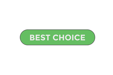 Best choice button web banner template Vector Illustration
