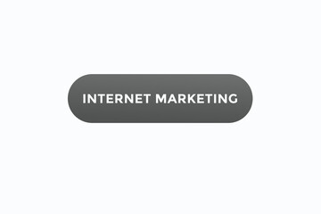 internet marketing button vectors. sign label speech bubble internet marketing
