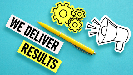 We deliver results is shown using the text
