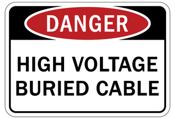 Buried cable warning sign and labels high voltage