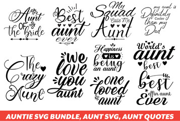 Auntie SVG Bundle, Aunt SVG, Aunt Quotes