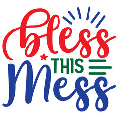 Fototapeta premium bless this mess