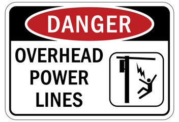 Overhead power lines sign and labels