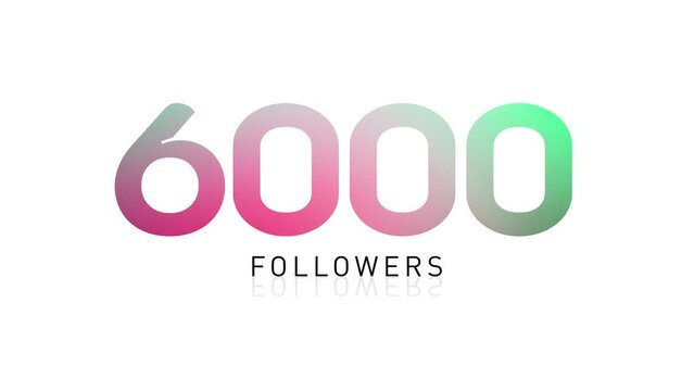 6000 Followers Animation (4k)