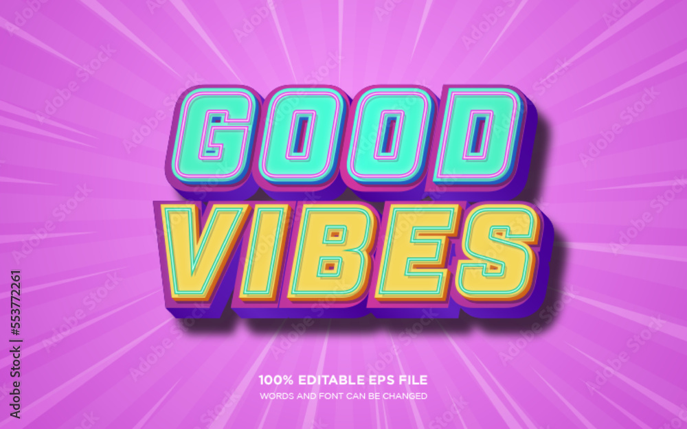 Poster good vibes 3d text style effect