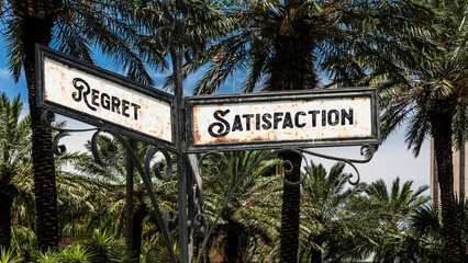 Fototapeta premium Street Sign Satisfaction versus Regret