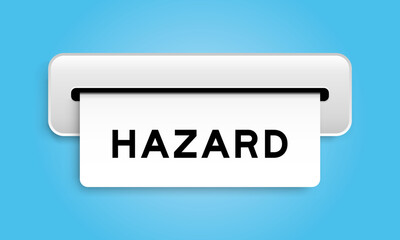 White coupon banner with word hazard from machine on blue color background