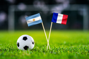Argentina - France. Final 2022. football match. Last four. Handmade national flags and soccer ball...