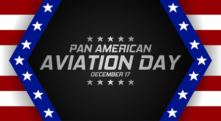 Pan American Aviation Day theme lettering. Vector illustration. Suitable for Poster, Banners, background and greeting card. 