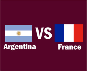 Argentina Vs France Flag Emblem With Names Symbol Design Latin America And Europe football Final Vector Latin American And European Countries Football Teams Illustration