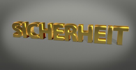 Scicherheit,  Schrift,  gold, 3D