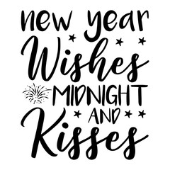 New Year Wishes And Midnight Kisses