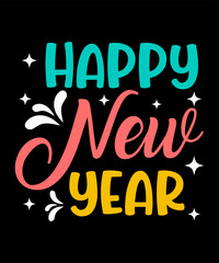 Typography Happy New Year 2023 T-Shirt Design Vector