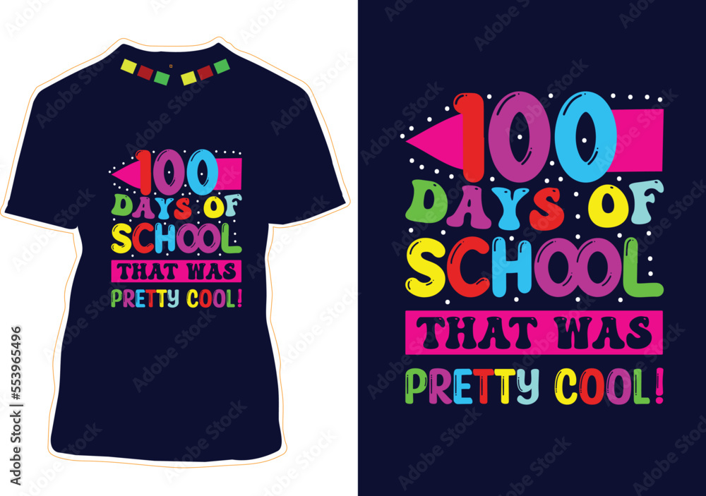 Poster 100 days of school t-shirt  design
