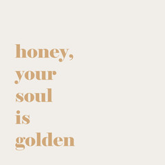 Poster with your soul is golden lettering. - 553967622