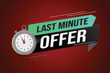 Last minute offer watch countdown Banner design template for marketing. Last chance promotion or retail. background banner poster modern graphic design for store	
