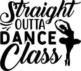 straight outta dance class