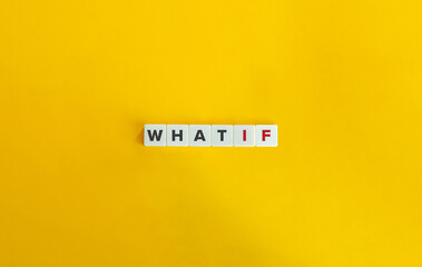 What If Question on Letter Tiles on Yellow Background. Minimal Aesthetics.