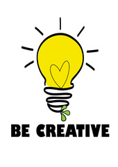Be creative word concept for thinking new ideas with innovation. Logo with bulb lamp symbol of creativity. Vector illustration.