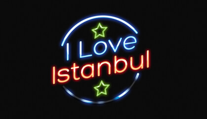 I Love Istanbul neon sign