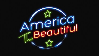 America The Beautiful neon sign with green stars