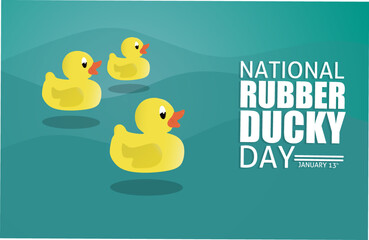 National rubber ducky day January 13 vector illustration,  holiday concept, suitable for web banner poster or card