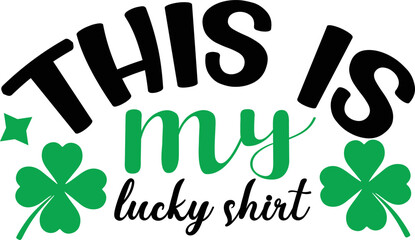 this is my lucky shirt