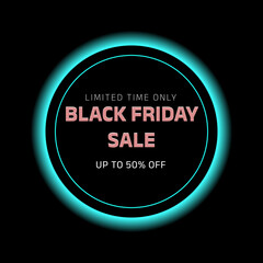 neon button with text BLACK FRIDAY SALE 