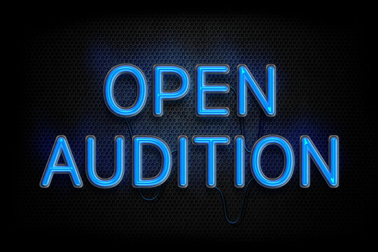 Open Audition - Neon Sign Advertising