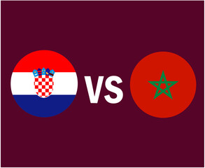 Croatia Vs Morocco Flag Symbol Design Europe And Africa football Final Vector European And African Countries Football Teams Illustration