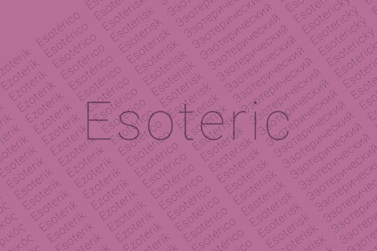 Word Esoteric in languages of world. Logo Esoteric on Zinnwaldite color