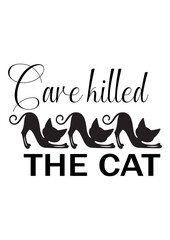 Care killed the cat
