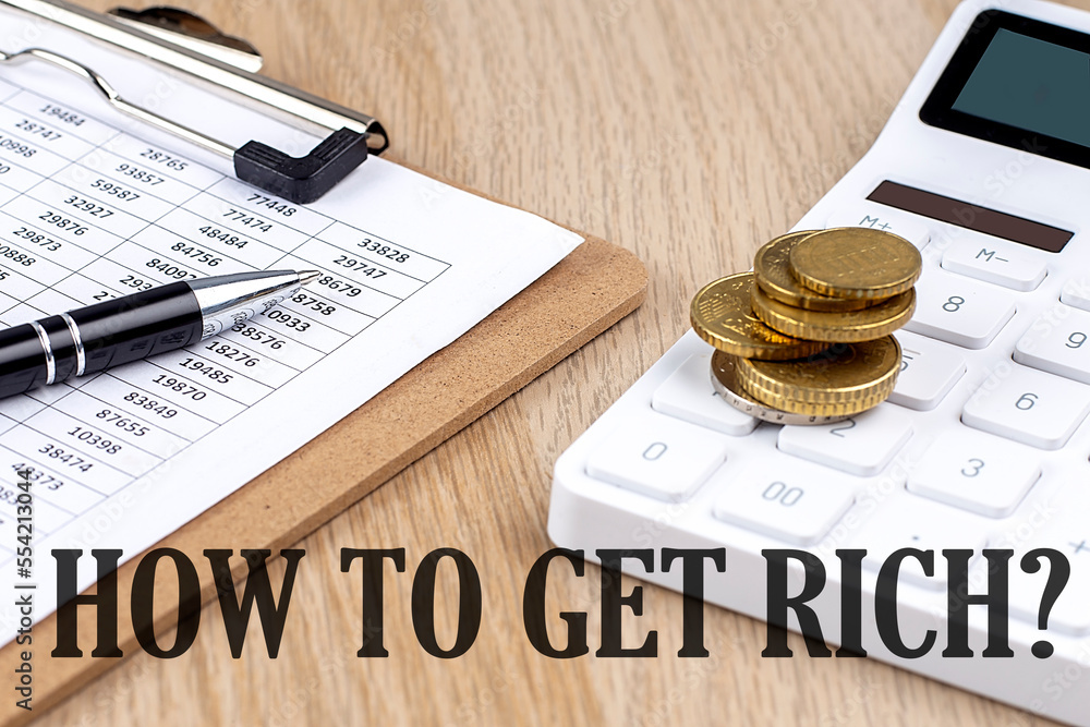 Poster how to get rich text with chart and calculator and coins , business concept