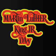 Print ready martin luther king day lettering vector EPS