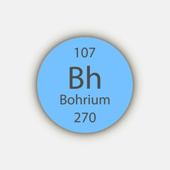 Bohrium symbol. Chemical element of the periodic table. Vector illustration.